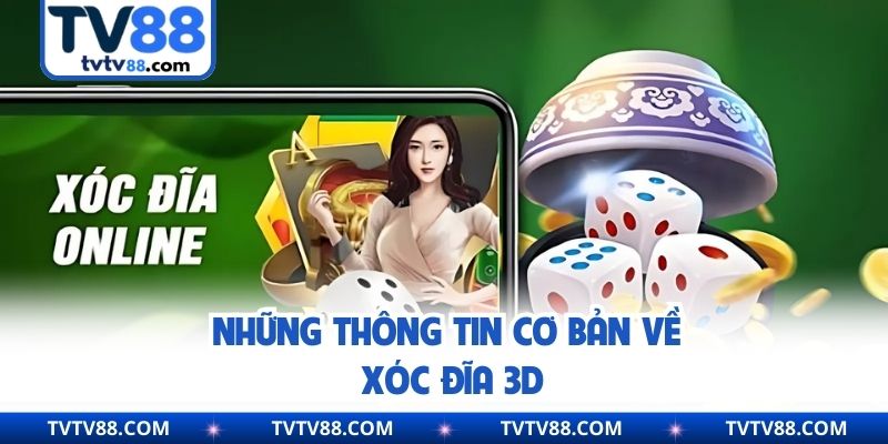 Những thông tin cơ bản về xóc đĩa 3D